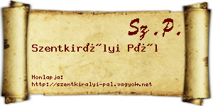 Szentkirályi Pál névjegykártya